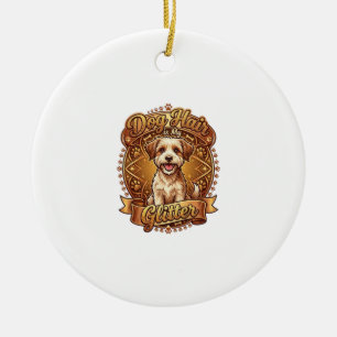 Dog Hair Is Glitter Fluffy Gold Ribbon_1 Ceramic Tree Decoration