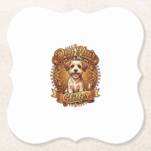 Dog Hair Is Glitter Fluffy Gold Ribbon_1 Paper Coaster