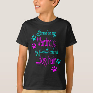 Dog Hair Is My Favourite Colour - Puppy Dog Mum Da T-Shirt