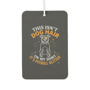 Dog Hair Pitbull Glitter Wearing Sunglasses Stars Car Air Freshener