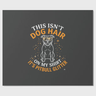 Dog Hair Pitbull Glitter Wearing Sunglasses Stars Wrapping Paper