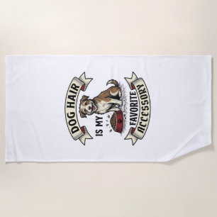Dog Hair Shirt Vintage Engraving Funny Dog Lover D Beach Towel