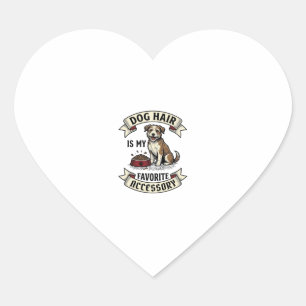 Dog Hair Shirt Vintage Engraving Funny Dog Lover D Heart Sticker