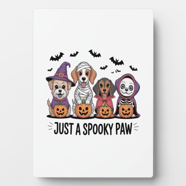 Dog Halloween Just a Spooky Paw 2 Plaque (Front)