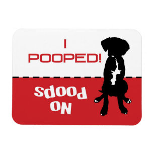 Dog Has To Go Potty Poop Magnet - let the dog out