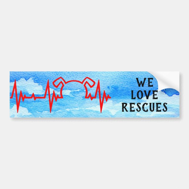 Dog Heartbeat, We love rescues, cloudy sky Bumper Sticker (Front)