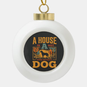 Dog Home Vintage House Ceramic Ball Christmas Ornament