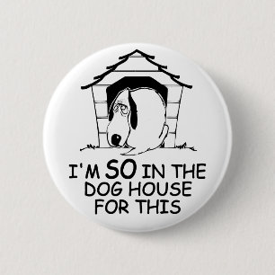 DOG HOUSE custom color button