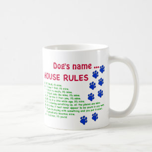 Dog House Rules - rules to live by Coffee Mug