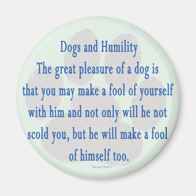 Dog Humility Magnet (Front)