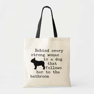 Dog Humour Quote - French Bulldog Tote Bag