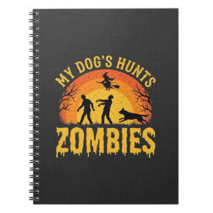 Dog Hunts Zombies Halloween Design Notebook