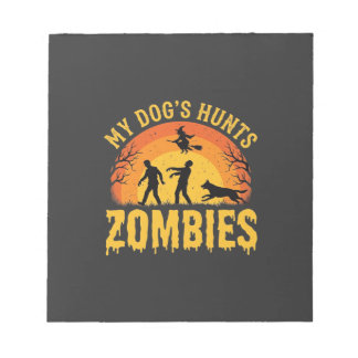 Dog Hunts Zombies Halloween Design Notepad