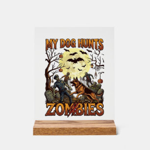 Dog Hunts Zombies Halloween German Shepherd Moon_1 Acrylic Sign