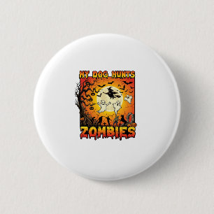 Dog Hunts Zombies Halloween Ghosts Witch Moon 6 Cm Round Badge