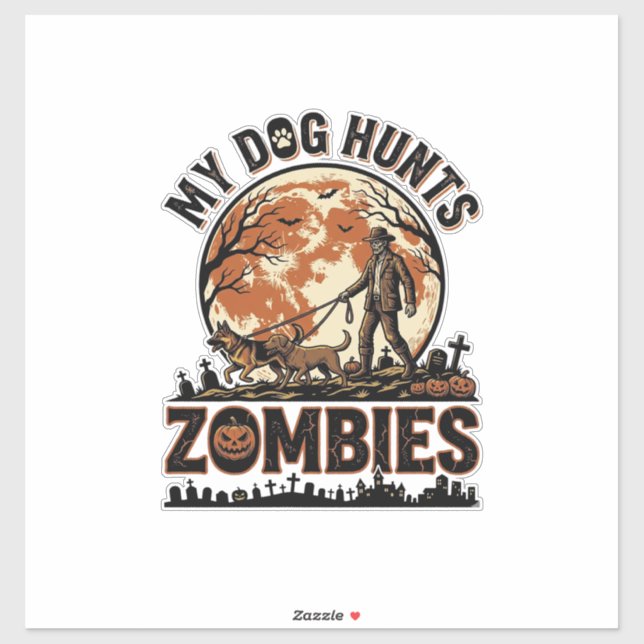 Dog Hunts Zombies Vintage Halloween Vector Design_ (Sheet)
