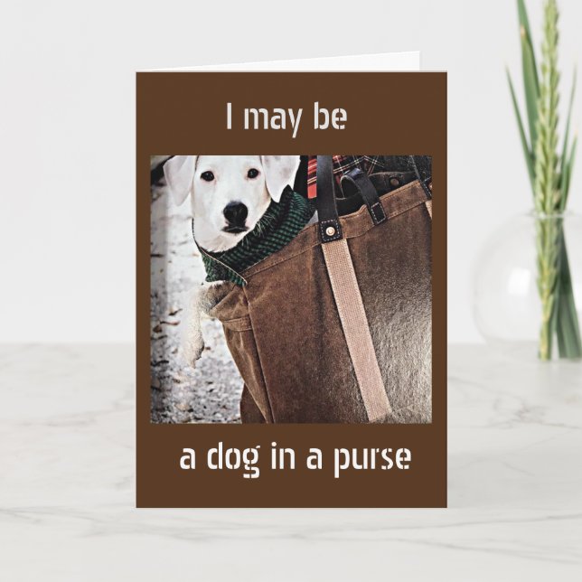 ***DOG IN A PURSE SAYS HAPPY THANKSGIVING*** CARD (Front)