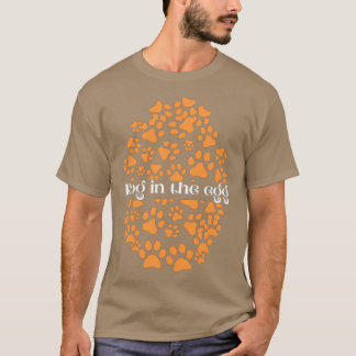 Dog in the egg2 T-Shirt
