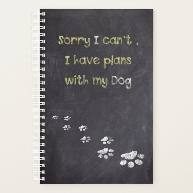 Dog Inspirational Quote - Dog Trainer - Dog Wisdom Planner (Front)
