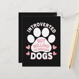 Dog Introverted But Willing to Discuss Dogs Holiday Postcard