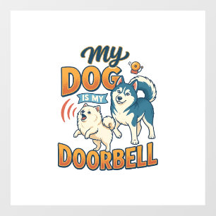 Dog Is Doorbell Barking White Blue_1 Window Cling