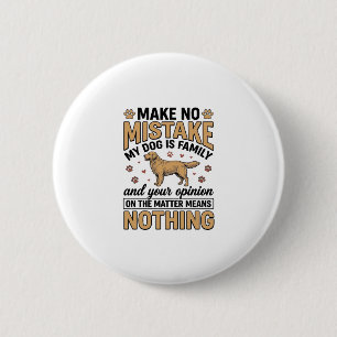 Dog Is Family Vintage Retriever Typography Design_ 6 Cm Round Badge