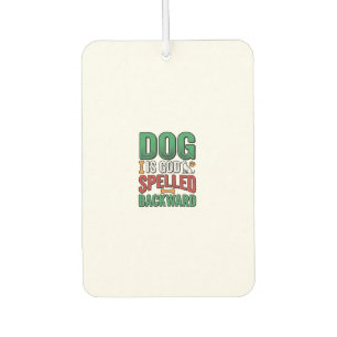 Dog Is God Spelled Backward Vintage Pet Lover Desi Car Air Freshener