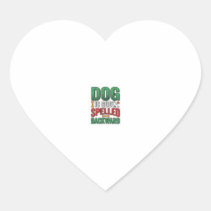Dog Is God Spelled Backward Vintage Pet Lover Desi Heart Sticker