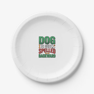 Dog Is God Spelled Backward Vintage Pet Lover Desi Paper Plate