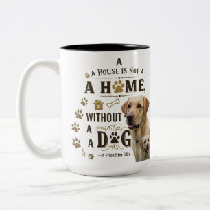 Dog Is Home – Rustic Paw Love Mug