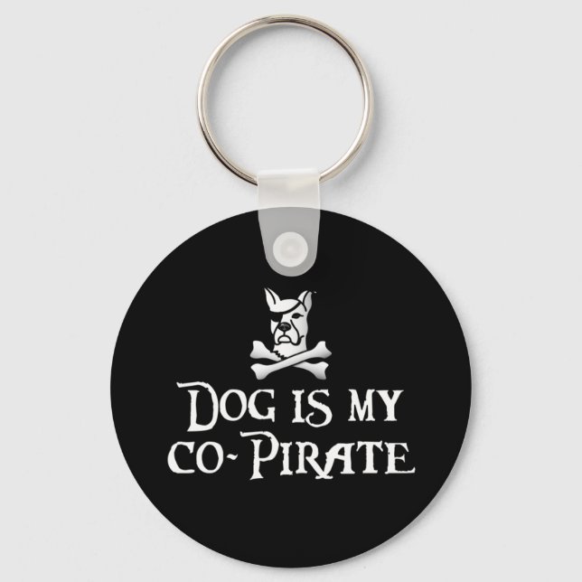Dog is my Co-Pirate Key Ring (Front)