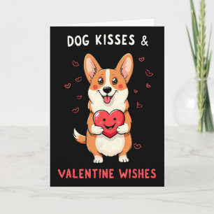Dog Kisses And Valentine Wishes Corgi Love  Card