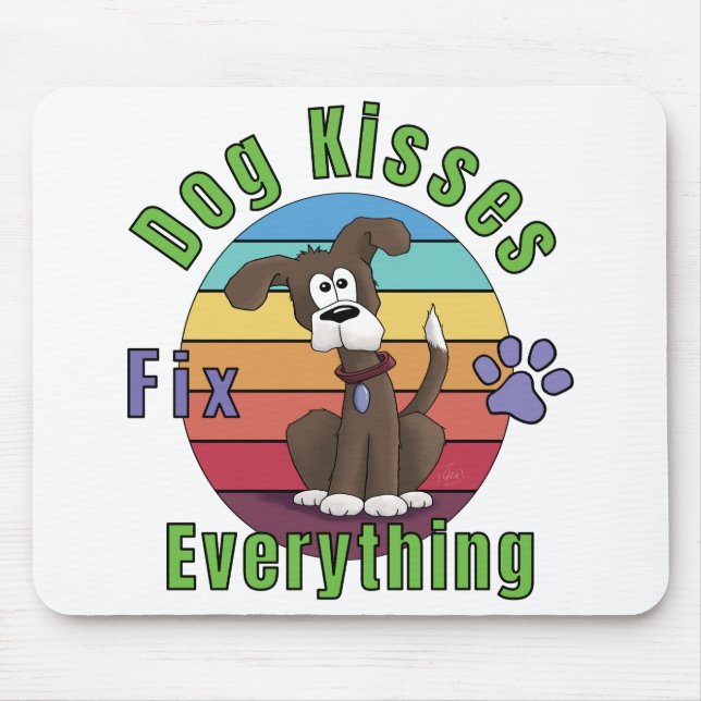 Dog Kisses Fix Everything  Mouse Mat (Front)