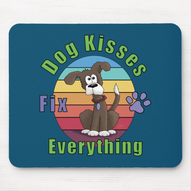 Dog Kisses Fix Everything Mouse Mat (Front)