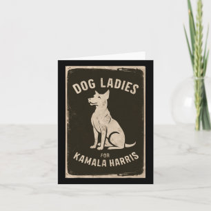 Dog Ladies For Kamala Harris Card