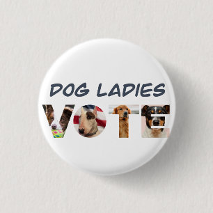 Dog Ladies Vote Hat 3 Cm Round Badge