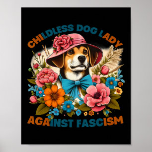 Dog Lady Against Fascism Voting Kamala Dog Owners Poster