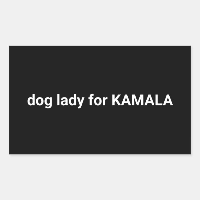 Dog lady for Kamala minimalist text funny Rectangular Sticker (Front)
