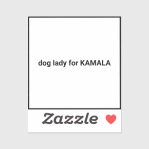 Dog lady for Kamala minimalist text funny white