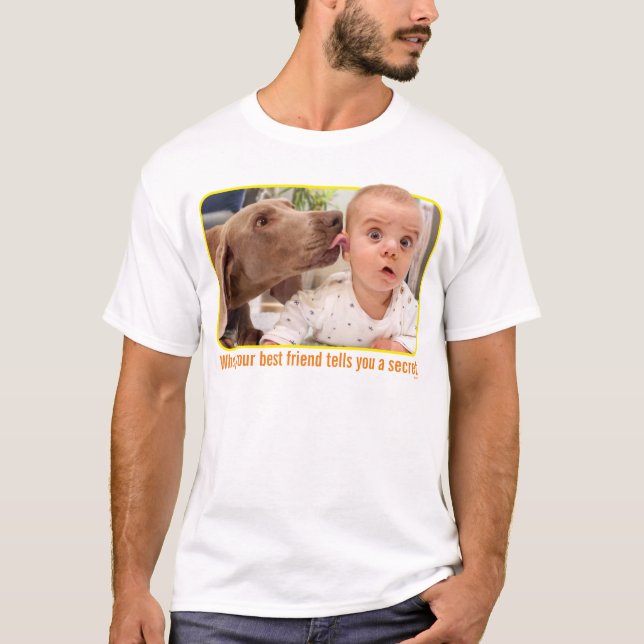 Dog Licking Baby's Ear T-Shirt (Front)