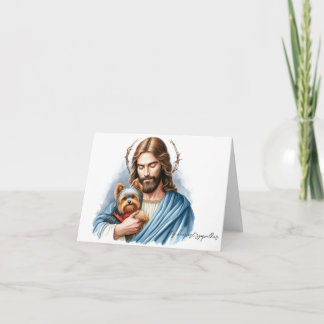  Dog Loss Sympathy-Jesus with Yorkie  Card