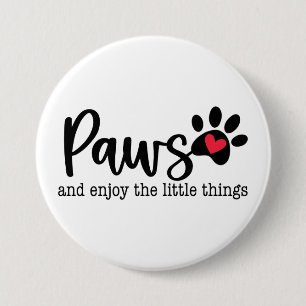 Dog Love Inspirational Quote 7.5 Cm Round Badge