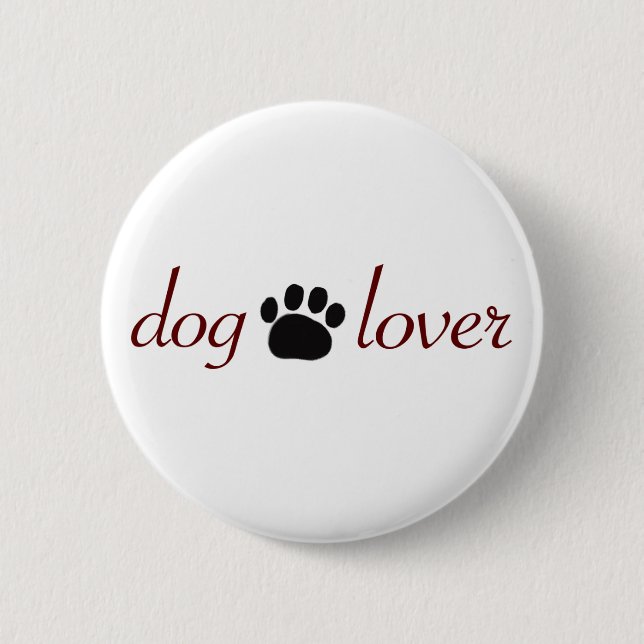 Dog Lover 6 Cm Round Badge (Front)