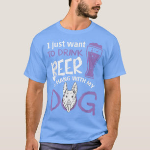 Dog Lover Beer Lover Drink Beer Hang With Dog T-Shirt