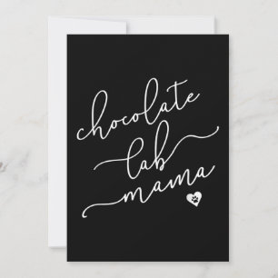 Dog Lover Chocolate Lab Mama Card