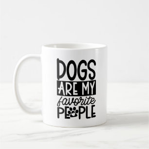 Dog Lover Coffee Mug   Funny Dog Mug  