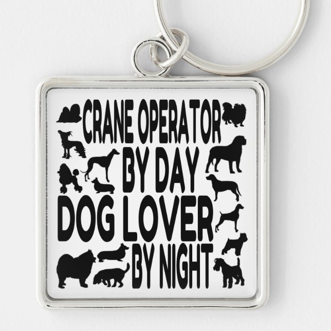 Dog Lover Crane Operator Key Ring (Front)