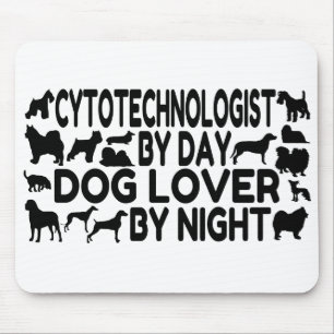 Dog Lover Cytotechnologist Mouse Mat
