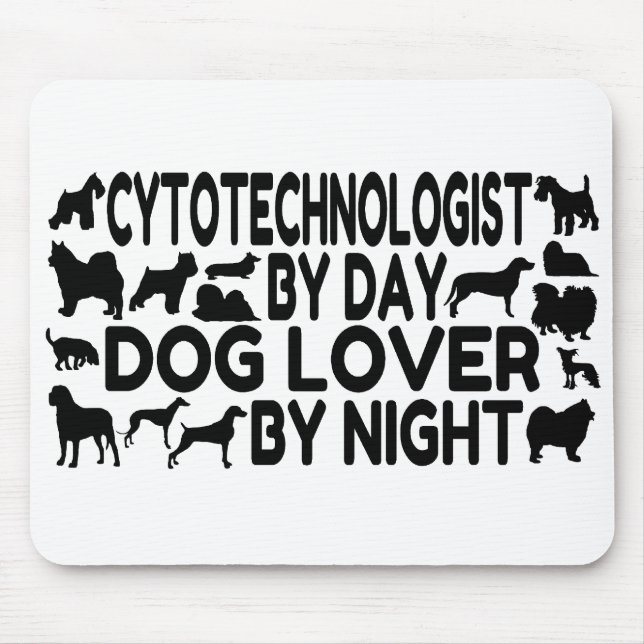 Dog Lover Cytotechnologist Mouse Mat (Front)