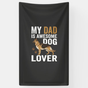 Dog Lover Dad Is Awesome Banner